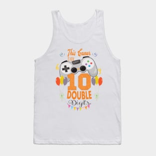 This gamer is now 10 , 10 years old gamer gift. Edit Tank Top